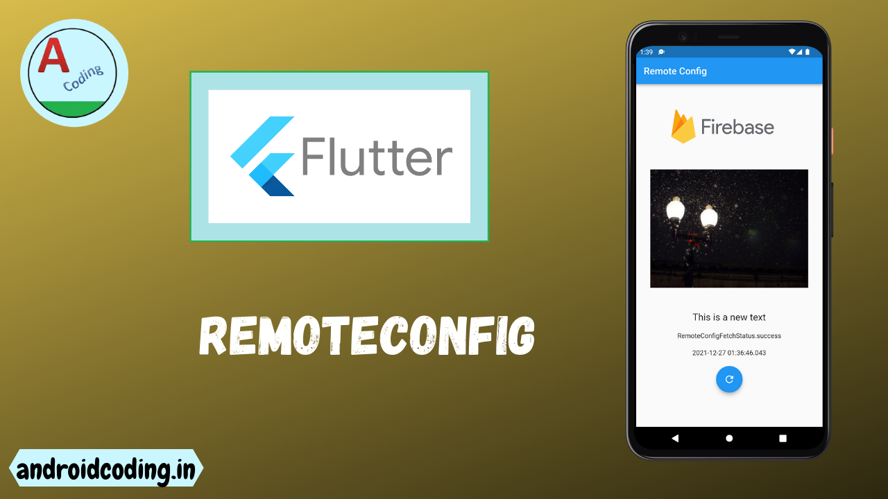 Flutter Firebase Remote Config Tutorial - AndroidCoding.in