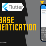 Flutter firebase authentication tutorial