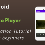 Android ExoPlayer tutorial for beginners