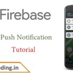 Android Push Notification Tutorial Using Google Firebase