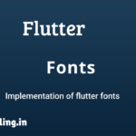 Flutter fonts tutorial for beginners