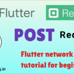 Flutter retrofit POST request method tutorial for beginners