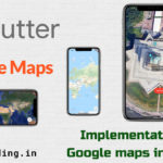 Flutter Google Maps Implementation