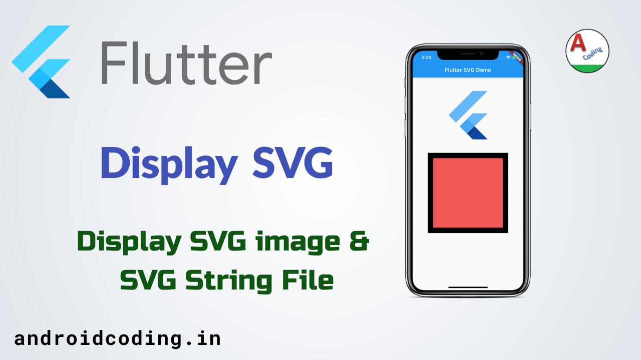 Download Flutter SVG image tutorial - AndroidCoding.in