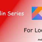 Android Kotlin Tutorial on For Loop || For Loop