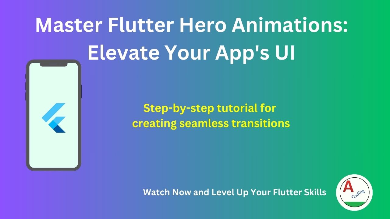 Flutter Hero Animation Creating Stunning Transitions