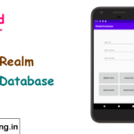 Android realm | Android Tutorial on Realm Database