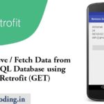 Fetch Data Using Retrofit Library Android || GET || Retrofit Library