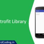 Android Tutorial on Retrofit Library || Retrofit Android Example